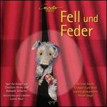 Fell und Feder