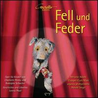 Fell und Feder - Chasper-Cur� Mani (speech/speaker/speaking part); Chasper-Cur� Mani (baritone); M�lanie Adami (soprano);...