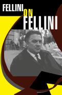 Fellini on Fellini