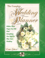 Fell's Official Know-it-All Guide Wedding Planner: Your Absolute, Quintessential, All You Wanted to Know, Complete Guide - Gilbert, Edith