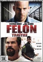 Felon - Ric Roman Waugh