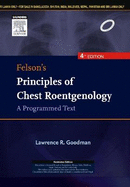 Felson's Principles of Chest Roentgenology, A Programmed Text