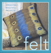 Felt - Steel-Stickland, Robyn
