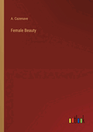 Female Beauty