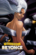 Female Force: Beyonc?