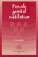 Female Genital Mutilation: An Overview