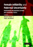 Female Infidelity and Paternal Uncertainty