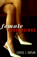 Female Perversions