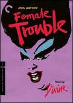 Female Trouble - John Waters