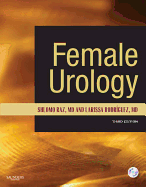 Female Urology: Text with DVD - Raz, Shlomo, and Rodriguez, Larissa V