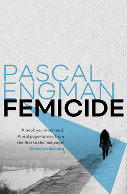 Femicide: Volume 1 - Engman, Pascal, and Gallagher, Michael (Translated by)