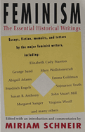Feminism: The Essential Historical Writings