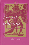 Feminist Cyberscapes: Mapping Gendered Academic Spaces