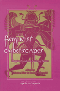 Feminist Cyberscapes: Mapping Gendered Academic Spaces