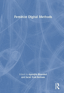 Feminist Digital Methods