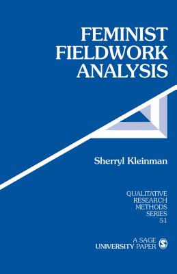 Feminist Fieldwork Analysis - Kleinman, Sherryl