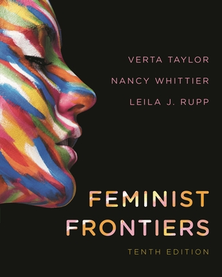 Feminist Frontiers - Taylor, Verta (Editor), and Whittier, Nancy E (Editor), and Rupp, Leila J (Editor)