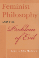 Feminist Philosophy and the Problem of Evil