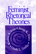 Feminist Rhetorical Theories