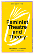 Feminist Theatre and Theory