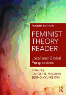 Feminist Theory Reader: Local and Global Perspectives