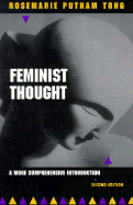 Feminist Thought: A More Comprehensive Introduction, Second Edition