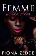 Femme Like Her: A Lesbian Romance