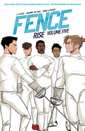 Fence: Rise
