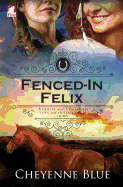 Fenced-In Felix