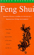 Feng Shui: Ancient Chinese Wisdom on Arranging a Harmonious Living Environment