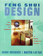Feng Shui Design: From History and Landscape to Modern Gardens & Interiors
