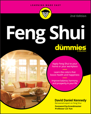 Feng Shui for Dummies - Kennedy, David Daniel, and Yun, Lin, Grandmaster (Foreword by)