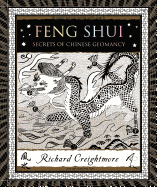Feng Shui: Secrets of Chinese Geomancy