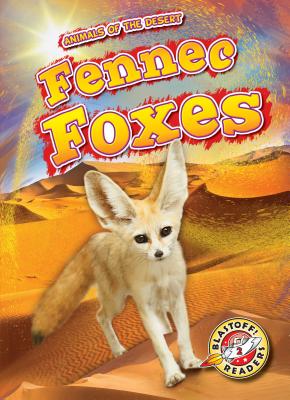 Fennec Foxes - Fleming, Dana (Narrator), and Perish, Patrick