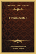 Fennel and Rue