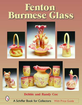 Fenton Burmese Glass - Coe, Debbie And Randy
