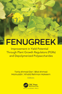 Fenugreek: Improvement in Yield Potential Through Plant Growth Regulators (Pgrs) and Depolymerized Polysaccharides