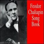 Feodor Chaliapin Song Book