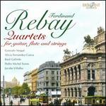 Ferdinand Rebay: Quartets for guitar, flute & strings