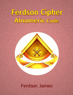 Ferdson Cipher: Alnumeric Code
