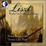 Ferenc Liszt: Works for Violin and Piano