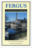 Fergus: A Scottish Town by Birthright