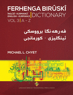 FERHENGA BIR?SK? - English-Kurmanji Dictionary - Volume Three