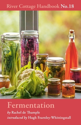Fermentation: River Cottage Handbook No.18 - Thample, Rachel de