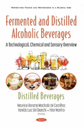 Fermented and Distilled Alcoholic Beverages: A Technological, Chemical and Sensory Overview. Red Wines