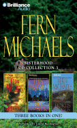 Fern Michaels Sisterhood CD Collection 3