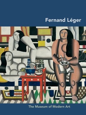 Fernand L�ger - L�ger, Fernand, and Lanchner, Carolyn (Text by)