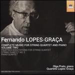 Fernando Lopes-Gra�a: Complete Music for String Quartet and Piano, Vol. 2