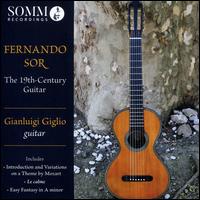 Fernando Sor: The 19th-Century Guitar - Gianluigi Giglio (guitar)