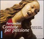 Ferrandini: Cantate per passione